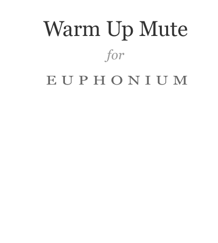 Best Brass Warm up mute for Euphonium
